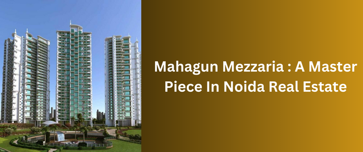 Mahagun Mezzaria not only flaunts a blend of traditional and contemporary beauty but spacious and functional also.